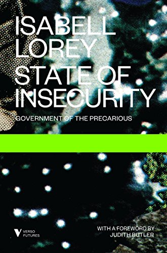 9781781685969: State of Insecurity: Government of the Precarious