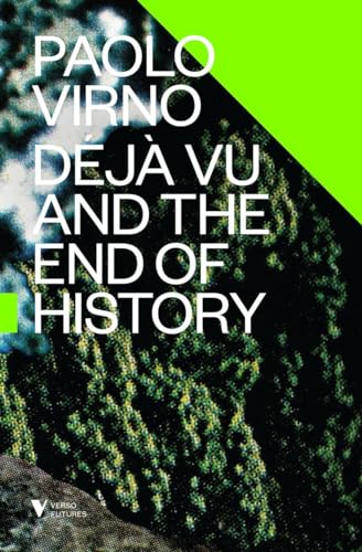 Beispielbild fr Deja Vu and the End of History (Futures) zum Verkauf von Bellwetherbooks