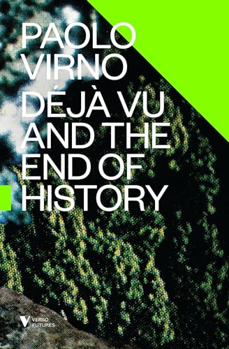 Imagen de archivo de Dj Vu and the End of History a la venta por Blackwell's