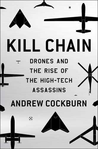 9781781687192: Kill Chain: Drones and the Rise of High-Tech Assassins
