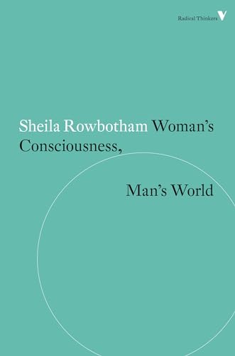 Imagen de archivo de Woman's Consciousness, Man's World a la venta por Better World Books