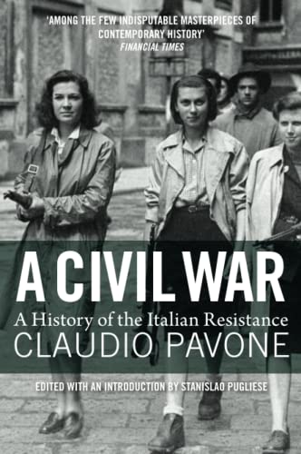 Beispielbild fr A Civil War: A History of the Italian Resistance zum Verkauf von WorldofBooks