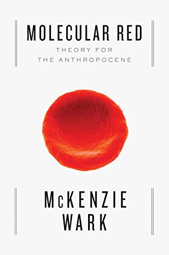 Imagen de archivo de Molecular Red: Theory for the Anthropocene a la venta por ThriftBooks-Atlanta