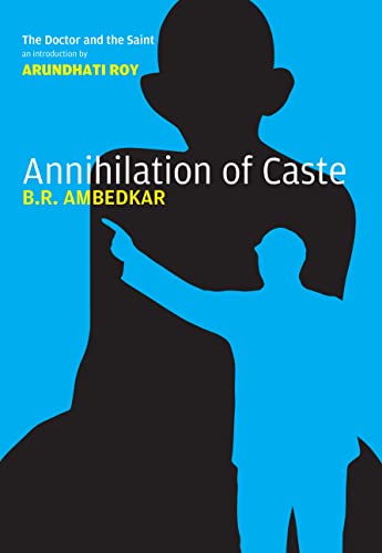 Annihilation of Caste: The Annotated Critical Edition - AMBEDKAR, B.R.