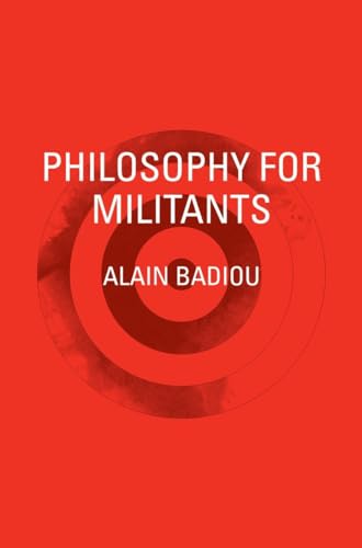 Beispielbild fr Philosophy for Militants (Pocket Communism) zum Verkauf von Powell's Bookstores Chicago, ABAA