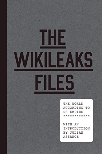 9781781688748: The WikiLeaks Files: The World According to US Empire