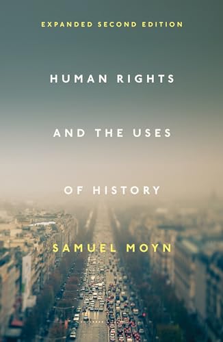 9781781689004: Human Rights and the Uses of History