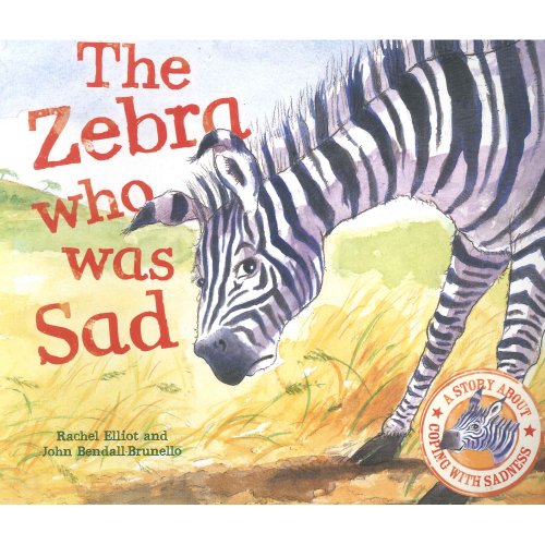 Beispielbild fr [The Zebra Who Was Sad] (By: Rachel Elliot) [published: April, 2013] zum Verkauf von GF Books, Inc.
