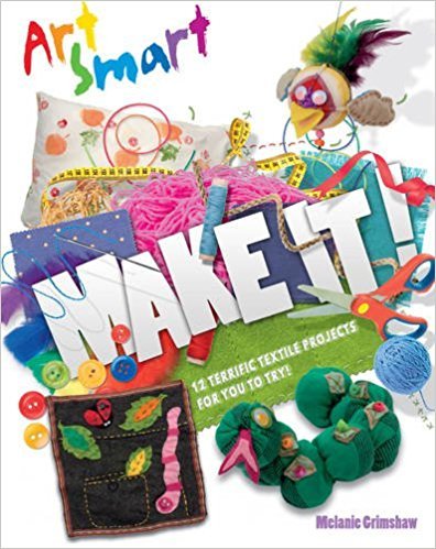 Stock image for Art Smart: Make It! for sale by AwesomeBooks