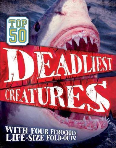 Beispielbild fr Top 50 Deadliest Creatures zum Verkauf von Wonder Book