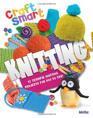 Beispielbild fr Craft Smart: Knitting zum Verkauf von Y-Not-Books