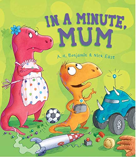 Beispielbild fr Storytime: In a Minute, Mum zum Verkauf von AwesomeBooks