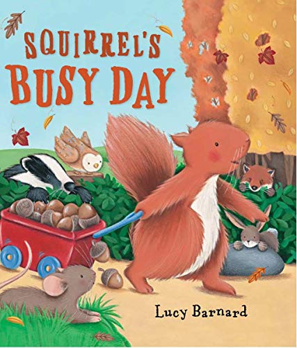 Beispielbild fr Storytime: Squirrels Busy Day zum Verkauf von Zoom Books Company