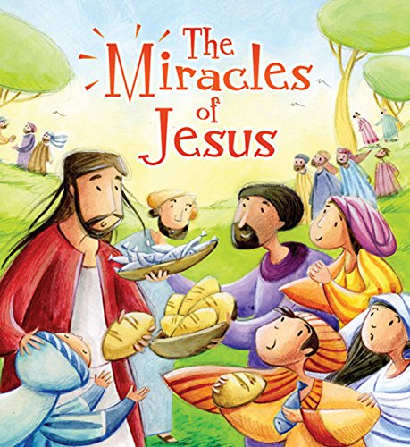 Imagen de archivo de The Miracles of Jesus (My First Bible Stories) a la venta por Your Online Bookstore