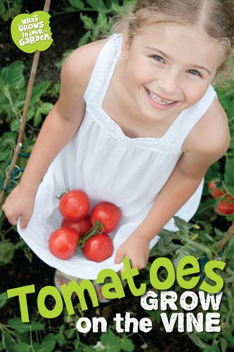 Beispielbild fr Tomatoes (QED Readers) (What Grows in My Garden) zum Verkauf von WorldofBooks