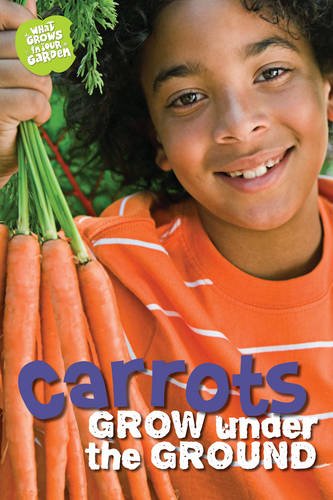 9781781712085: What Grows in My Garden: Carrots (QED Readers)