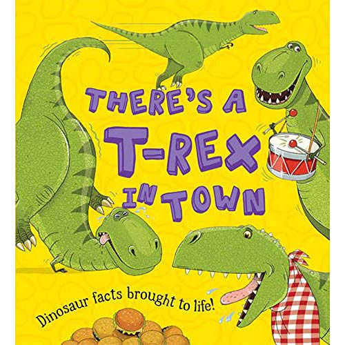 Stock image for Theres a T-rex in Town for sale by Reuseabook