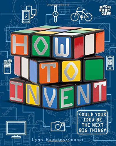 9781781715635: Beyond the Rubik Cube: How to Invent (Beyond the Rubik's Cube)