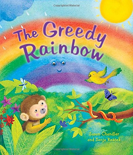 Beispielbild fr Storytime: The Greedy Rainbow zum Verkauf von WorldofBooks