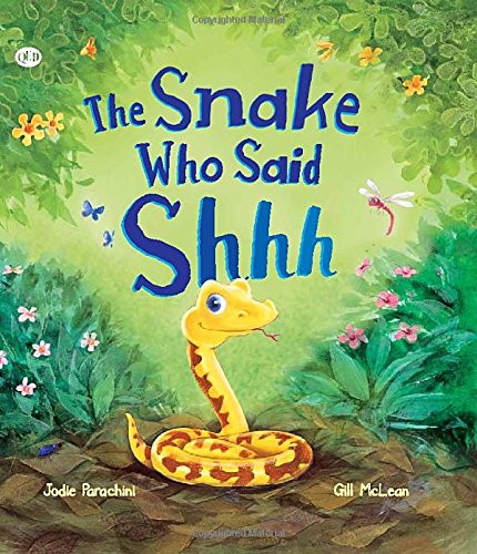 Beispielbild fr Storytime: The Snake Who Said Shhh. zum Verkauf von WorldofBooks