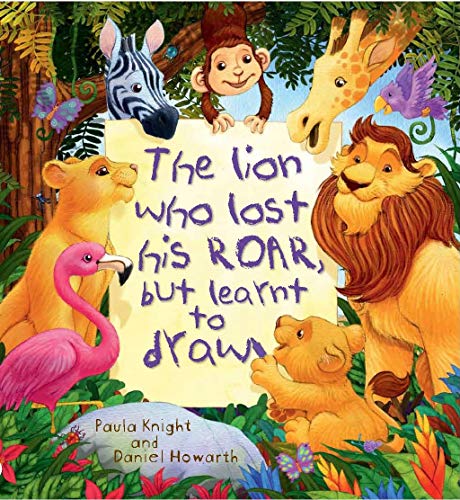 Beispielbild fr Storytime: The Lion Who Lost His Roar But Learnt To Draw zum Verkauf von WorldofBooks