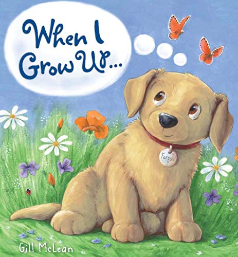 Beispielbild fr Storytime: When I Grow Up . . . zum Verkauf von WorldofBooks