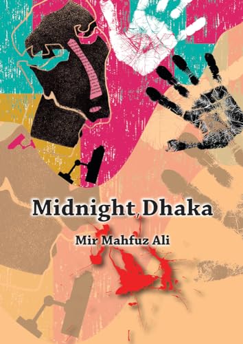 Stock image for Midnight, Dhaka for sale by Sarah Zaluckyj