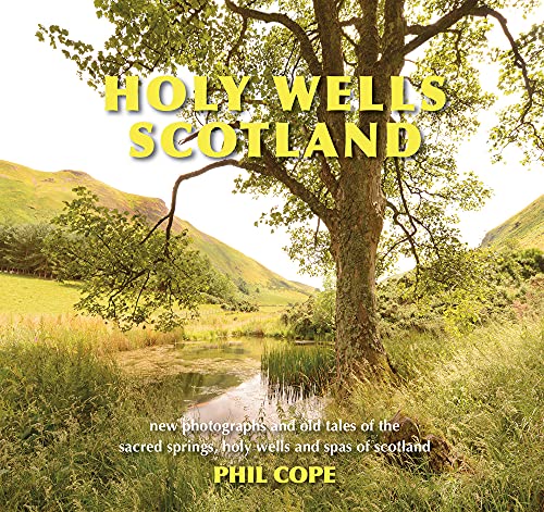 Beispielbild fr Holy Wells: Scotland (Holy Wells) zum Verkauf von WorldofBooks