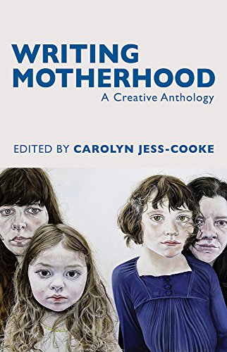 Stock image for Writing Motherhood: A Creative Anthology on Motherhood and Writing for sale by WorldofBooks