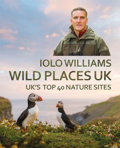 Imagen de archivo de Wild Places UK: The Top 40 Nature Sites a la venta por WorldofBooks