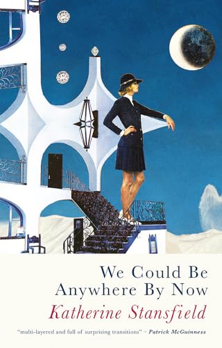 Stock image for We Could Be Anywhere By Now for sale by WorldofBooks