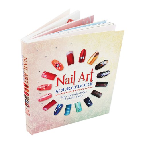 Beispielbild fr Nail Art Sourcebook - Over 500 Designs for Fingertip Fashions zum Verkauf von WorldofBooks