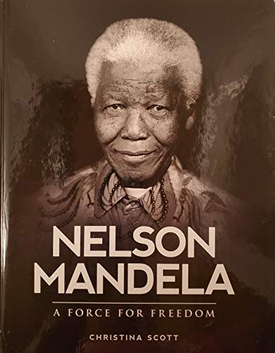 Imagen de archivo de Nelson Mandela, A Force for Freedom. a la venta por WorldofBooks