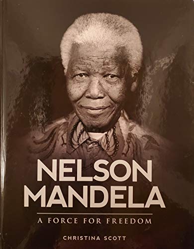 Stock image for Nelson Mandela, A Force for Freedom. for sale by WorldofBooks