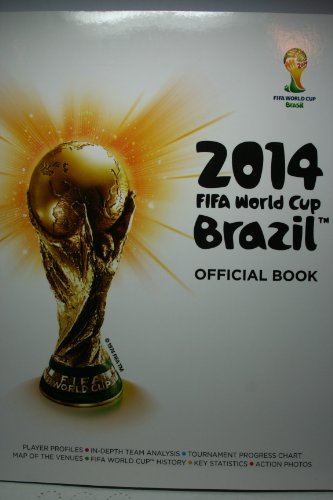 Beispielbild fr 2014 Fifa World Cup Brazil - Official Book zum Verkauf von ThriftBooks-Dallas