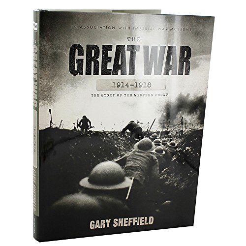 9781781771433: The Great War 1914-1918. The Story of the Western Front.