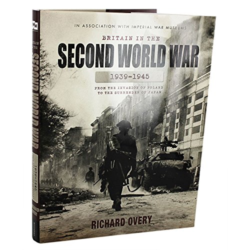 Beispielbild fr Britain In The Second World War - 1939-1945 zum Verkauf von WorldofBooks