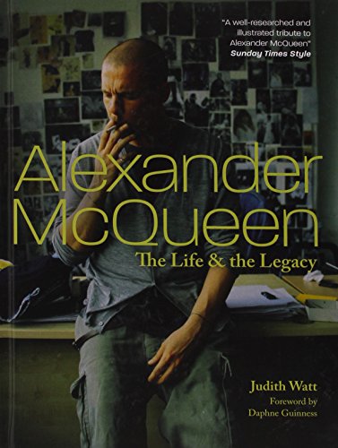 Beispielbild fr Alexander McQueen - The Life And Legacy zum Verkauf von WorldofBooks