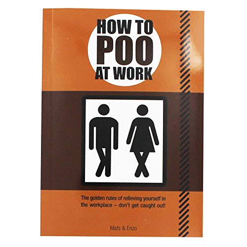 9781781772034: How To Poo At Work