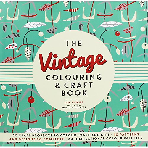 Stock image for The Vintage Colouring and Craft Book for sale by WorldofBooks
