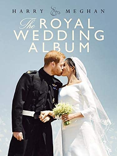 Stock image for Harry & Meghan: The Royal Wedding Album for sale by Bank of Books