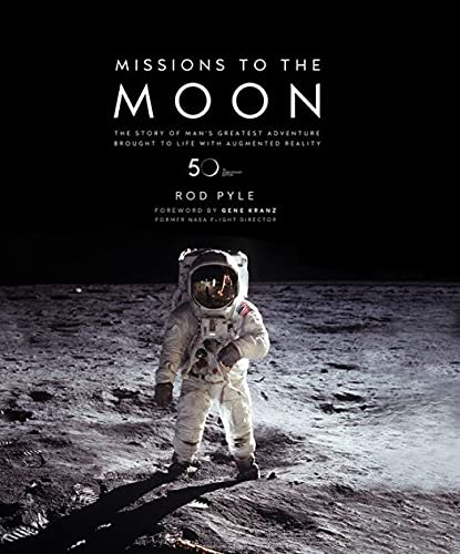 Stock image for Missions To The Moon - The story of a man's greatest adventure for sale by SecondSale
