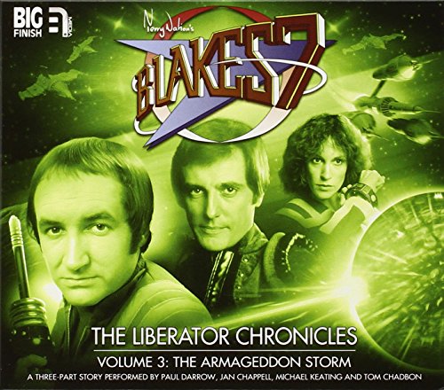 9781781780688: The Liberator Chronicles: Volume 3 (Blake's 7)