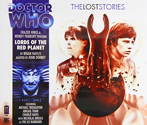 Stock image for Lords of the Red Planet: 4.03 (Doctor Who: The Lost Stories) for sale by WorldofBooks