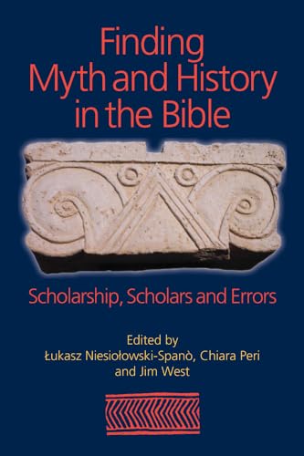 Imagen de archivo de Finding Myth and History in the Bible a la venta por ThriftBooks-Atlanta