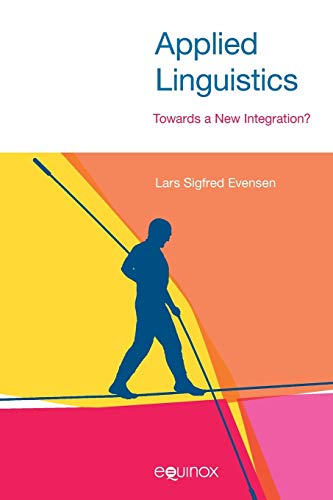 9781781792551: Applied Linguistics: Towards a New Integration? (Studies in Applied Linguistics)