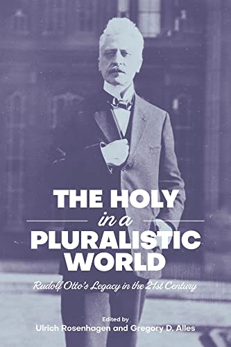 Stock image for The Holy in a Pluralistic World for sale by Blackwell's