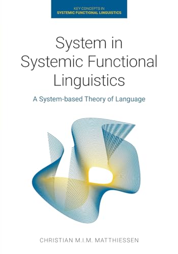 Imagen de archivo de System in Systemic Functional Linguistics a la venta por Blackwell's
