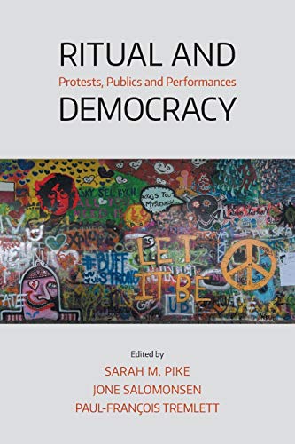 Stock image for Ritual and Democracy: Protests, Publics and Performances for sale by HPB-Red