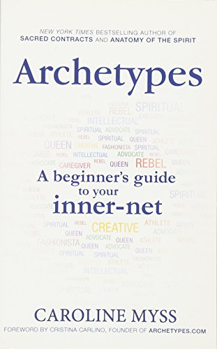 Stock image for Archetypes: A Beginner's Guide to Your Inner-net for sale by WorldofBooks